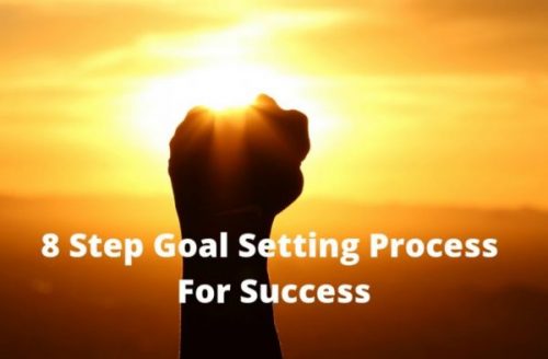 8 Step Goal Setting Process For Success